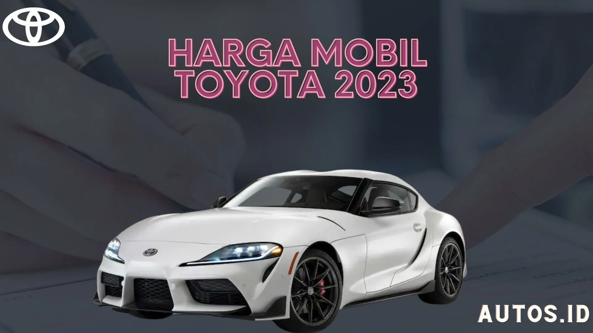 Harga Mobil Toyota Terbaru 2023